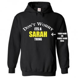 Funny Personalised Dont Worry Your Custom Name Or Family Name Sarcastic Hoodie