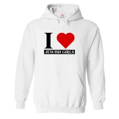 I Love Jewish Girls Judaism Classic Comic Funny Graphic Print Unisex Kids And Adults Pullover Hoodie
