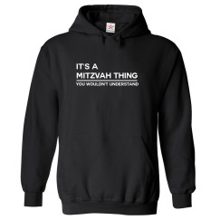 It's A Mitzvah Thing You Wouldn't Understand Sarcastic Funny Graphic Print Unisex Kids And Adults Pullover Hoodie