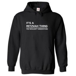 It's A Mitzvah Thing You Wouldn't Understand Sarcastic Funny Graphic Print Unisex Kids And Adults Pullover Hoodie