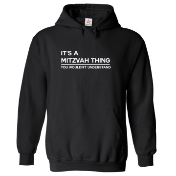 It's A Mitzvah Thing You Wouldn't Understand Sarcastic Funny Graphic Print Unisex Kids And Adults Pullover Hoodie