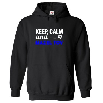 Keep Calm And Mazel Tov Yiddish Good Luck Jewish Classic Funny Comic Festive Unisex Kids And Adults Pullover Hoodie