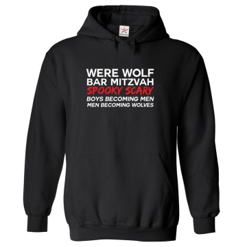 Were Wolf Bar Mitzvah Spooky Scary Boy Becoming Men Becoming Wolves Funny Qoute Festival Celebration Unisex Kids And Adults Pullover Hoodie